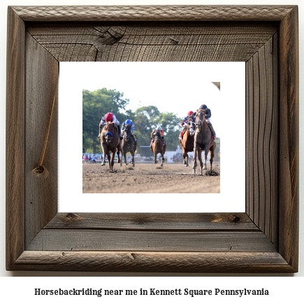 horseback riding near me in Kennett Square, Pennsylvania